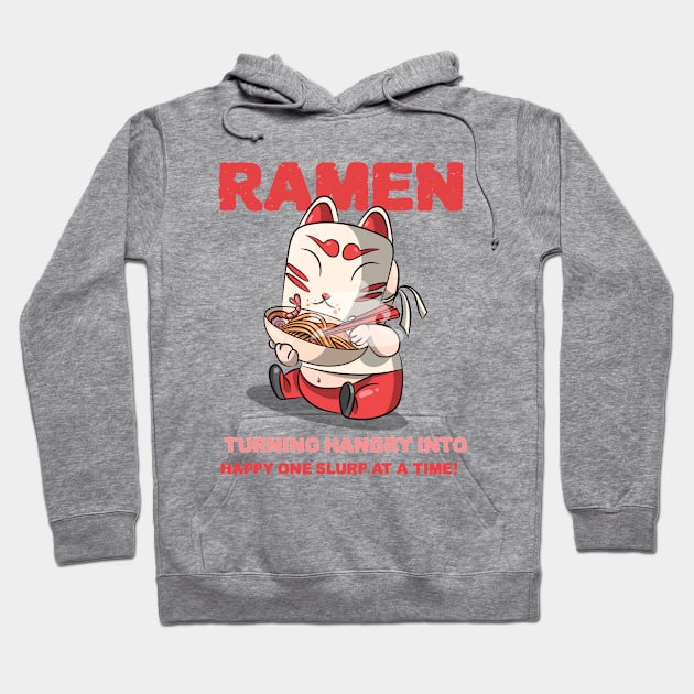 Ramen: turning hangry into happy one slurp at a time! Hoodie by Pine-Cone-Art